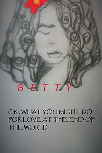 Постер к фильму «Betty (2017)»