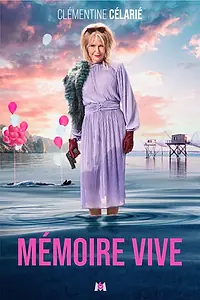 Постер к сериалу «Mémoire Vive (2025)»