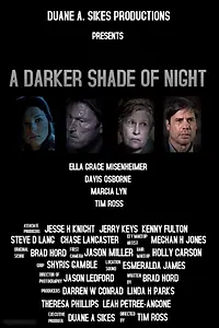 Главный постер фильма «A Darker Shade of Night (2017)»