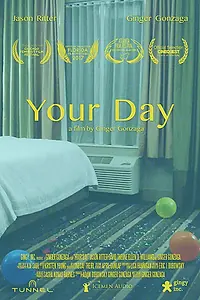 Постер к фильму «Your Day (2017)»