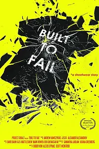 Постер к фильму «Built to Fail (2017)»
