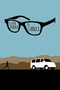 Главный постер фильма «Eleven Hundred to Lubbock (2018)»