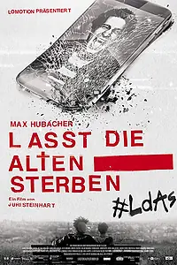 Главный постер фильма «Lasst die Alten sterben (2017)»