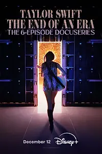 Постер к сериалу «Тейлор Свифт: The Eras Tour — Конец Эры (2025)»