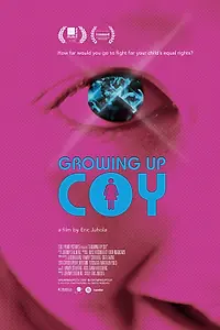 Постер к фильму «Growing Up Coy (2016)»