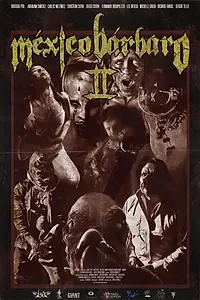 Постер к фильму «Варварская Мексика 2 (2017)»