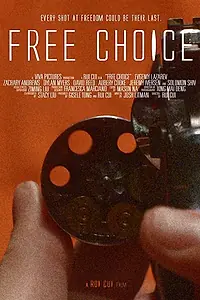 Постер к фильму «Free Choice (2017)»