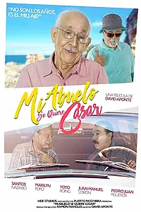 Постер к фильму «Mi abuelo se quiere casar»