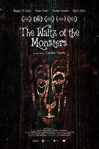 Постер к фильму «The Waltz of the Monsters (2017)»