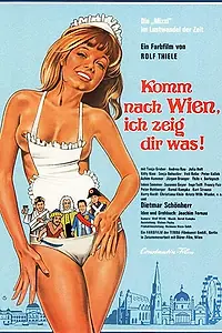 Постер к фильму «Приезжайте в Вену, и я вам кое-что покажу! (1970)»