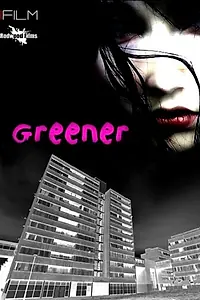 Постер к фильму «Greener (2017)»