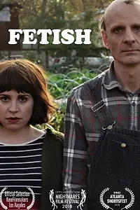 Постер к фильму «Fetish (2018)»