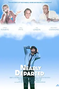 Главный постер фильма «Nearly Departed (2019)»