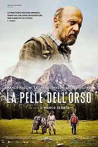 Главный постер фильма «La pelle dell'orso (2016)»