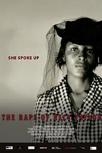 Главный постер фильма «The Rape of Recy Taylor (2017)»