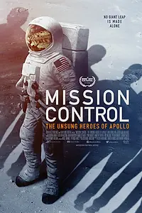 Постер к фильму «Mission Control: The Unsung Heroes of Apollo (2017)»