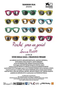 Главный постер фильма «Perché sono un genio! Lorenza Mazzetti (2016)»