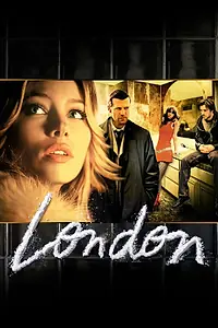 Главный постер фильма «Лондон (2005)»