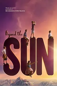 Постер к фильму «Beyond the Sun (2017)»