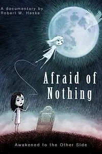 Постер к фильму «Afraid of Nothing (2019)»