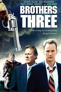Главный постер фильма «Три брата: Американская готика (2007)»