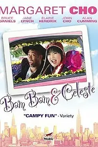 Главный постер фильма «Бам-Бам и Селест (2005)»