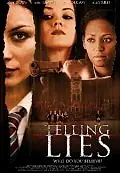 Главный постер фильма «Telling Lies (2008)»