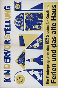 Главный постер фильма «Ferien und das alte Haus (1973)»