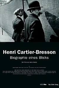 Постер к фильму «Анри Картье-Брессон — Биография (2003)»
