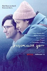 Главный постер фильма «Незаменимый ты (2018)»