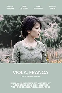 Постер к фильму «Viola, Franca (2017)»