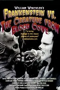Главный постер фильма «Frankenstein vs. the Creature from Blood Cove (2005)»