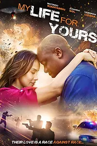Постер к фильму «My Life for Yours (2017)»