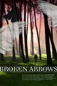 Постер к фильму «Broken Arrows (2007)»