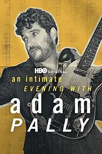 Главный постер фильма «An Intimate Evening with Adam Pally (2025)»