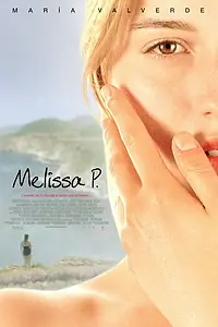 Главный постер фильма «Мелисса: Интимный дневник (2005)»