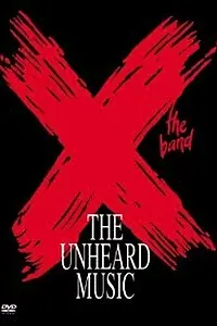Главный постер фильма «X: The Unheard Music (1986)»