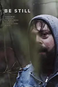 Постер к фильму «Be Still (2020)»