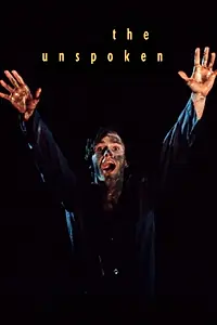 Главный постер фильма «The Unspoken (1999)»