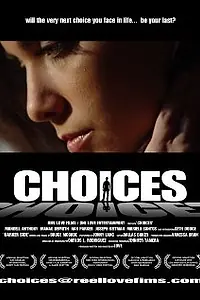 Постер к фильму «Choices (2004)»