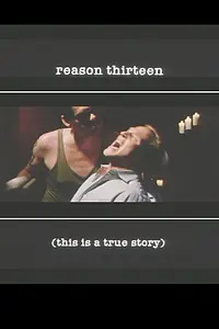 Постер к фильму «Reason Thirteen (1998)»