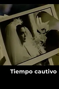 Главный постер фильма «Tiempo cautivo (1994)»