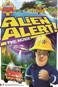 Главный постер мультфильма «Fireman Sam: Alien Alert! The Movie (2016)»