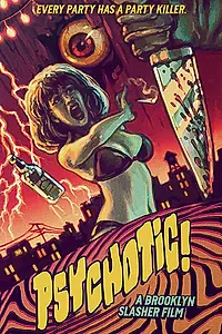 Постер к фильму «Psychotic! (2016)»