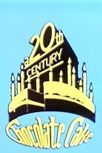 Постер к фильму «A 20th Century Chocolate Cake (1983)»