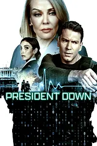 Постер к фильму «President Down (2025)»