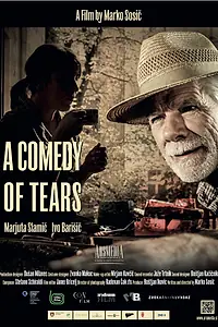Главный постер фильма «A Comedy of Tears (2016)»