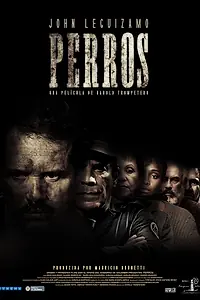 Постер к фильму «Perros (2016)»