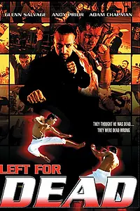 Постер к фильму «Left for Dead (2005)»