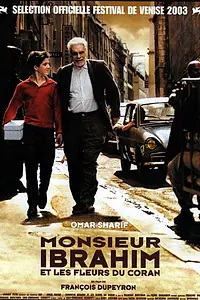 Главный постер фильма «Мсье Ибрагим и цветы Корана (2003)»